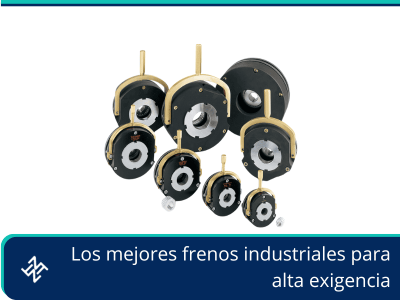 Los mejores frenos industriales para alta exigencia
