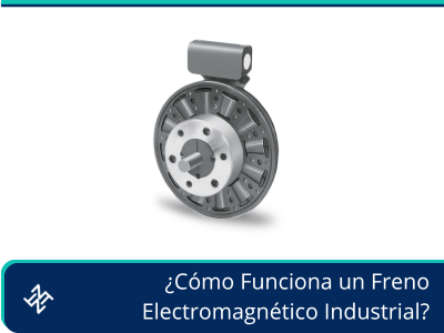 ¿Cómo Funciona un Freno Electromagnético Industrial?
